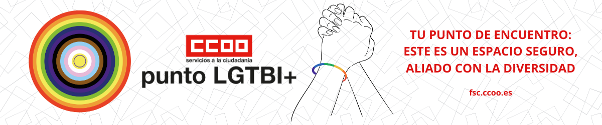 FSC-CCOO se declara punto de encuentro de la diversidad con motivo del Orgullo LGTBI 2025