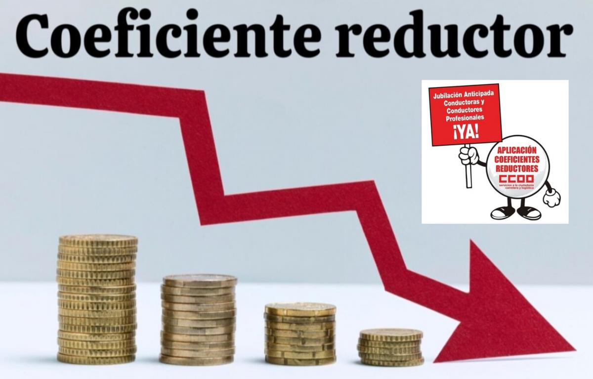 LA SITUACIÓN DE LOS COEFICIENTES REDUCTORES DEL PERSONAL DE CONDUCCION DE TRANSPORTE DE MERCANCIAS Y DE VIAJEROS